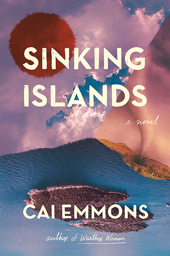 SINKING ISLANDS by author Cai Emmons