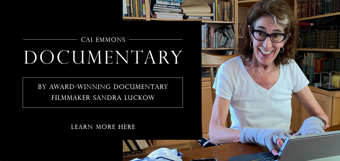 Cai Emmons Documentary by Sandra Lucklow